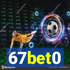 67bet0