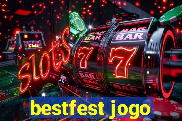 bestfest jogo