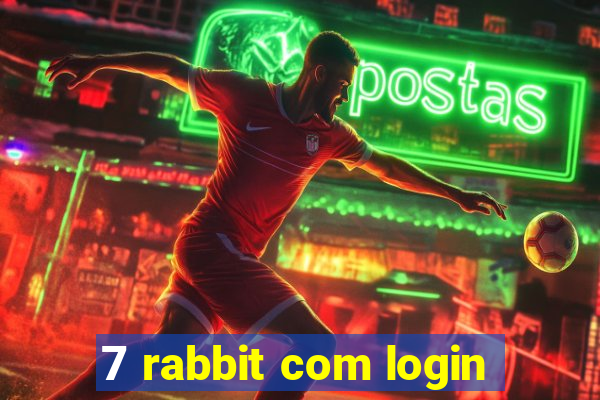 7 rabbit com login