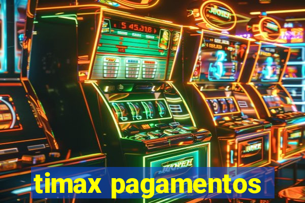 timax pagamentos