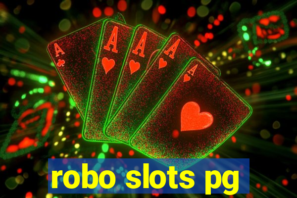 robo slots pg