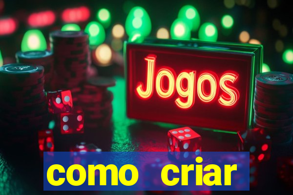 como criar plataforma de jogos do tigre