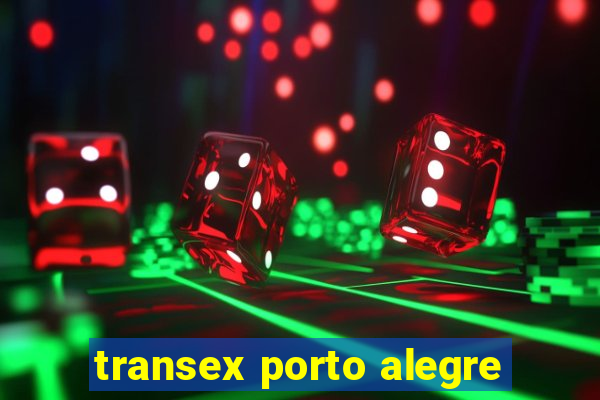 transex porto alegre