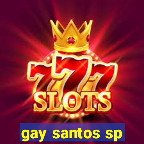 gay santos sp