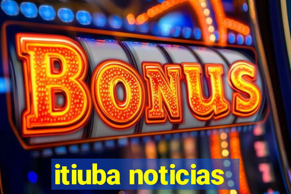 itiuba noticias