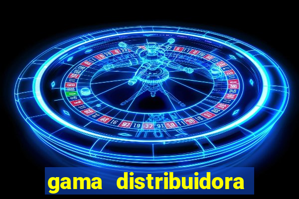 gama distribuidora pedido eletrônico