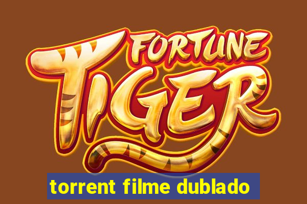 torrent filme dublado