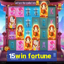 15win fortune