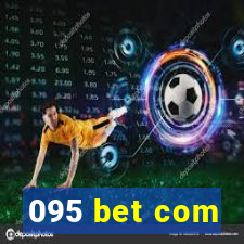 095 bet com