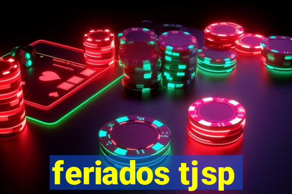 feriados tjsp