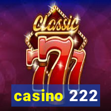 casino 222