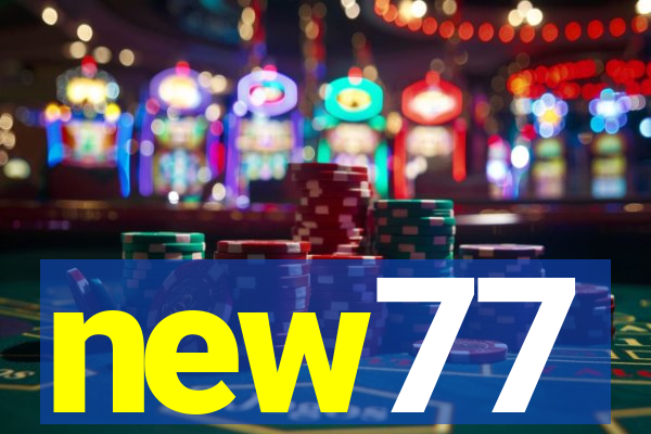 new77