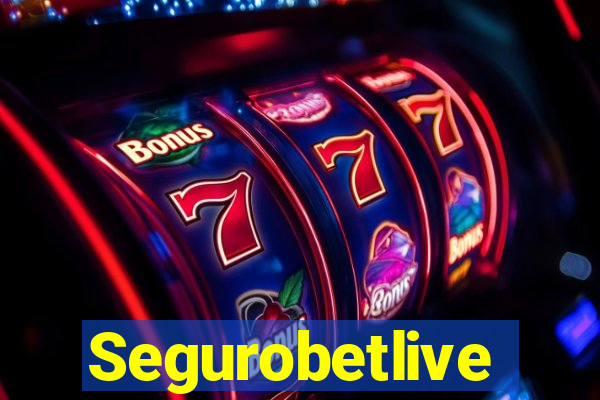 Segurobetlive