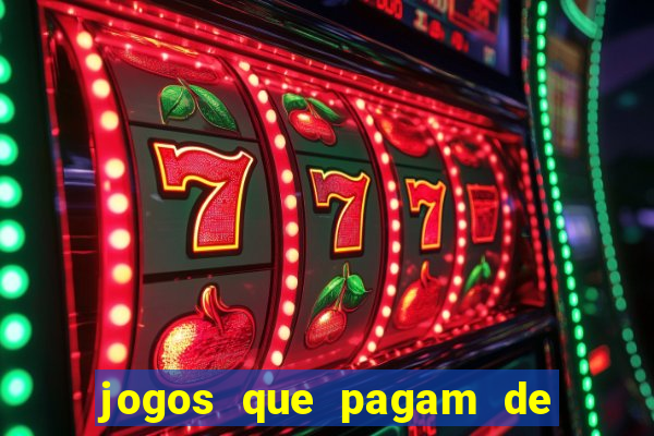 jogos que pagam de verdade sem depositar nada