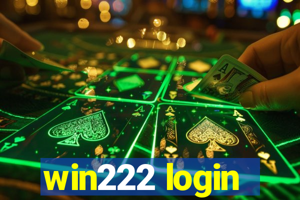 win222 login