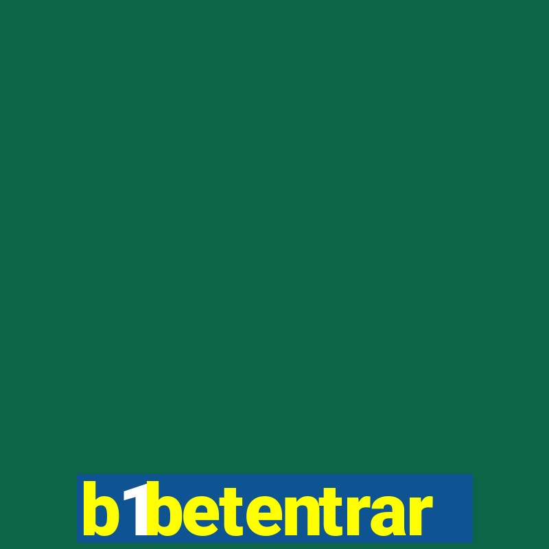 b1betentrar