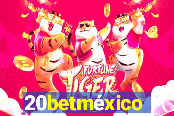 20betméxico