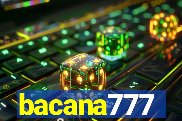 bacana777