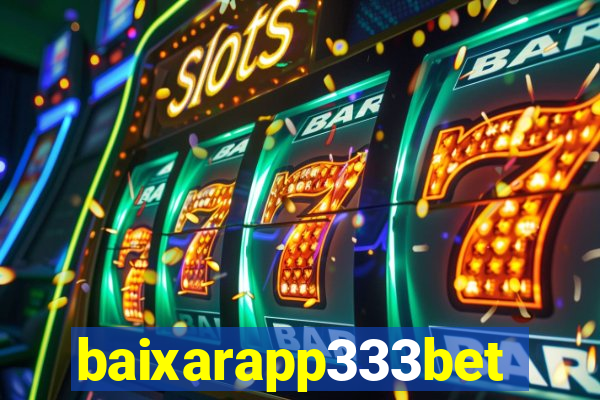 baixarapp333bet