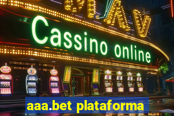 aaa.bet plataforma