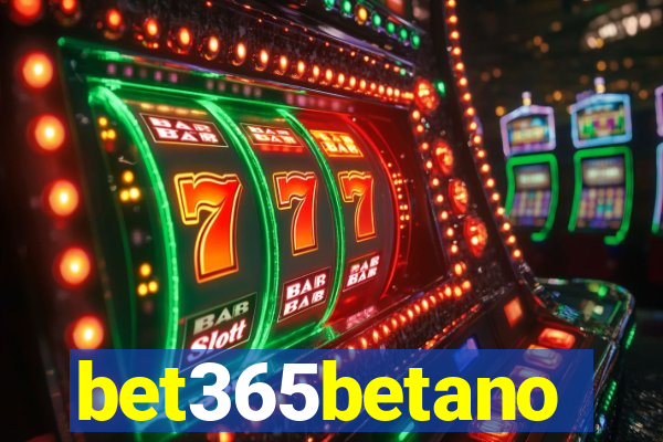 bet365betano