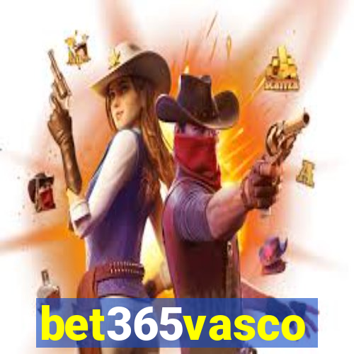 bet365vasco