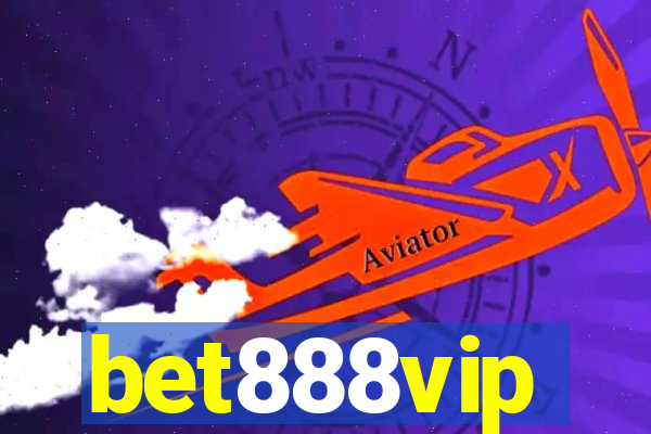 bet888vip