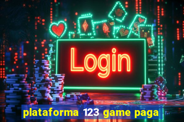 plataforma 123 game paga