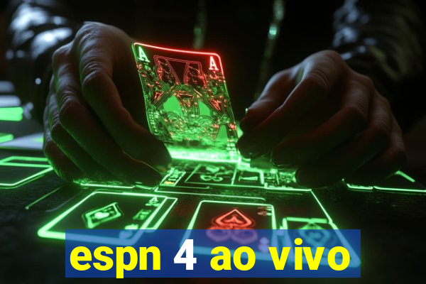 espn 4 ao vivo