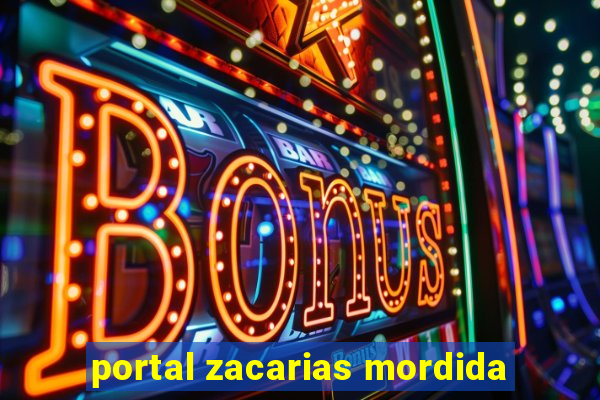 portal zacarias mordida