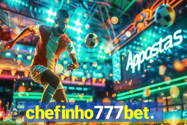 chefinho777bet.com