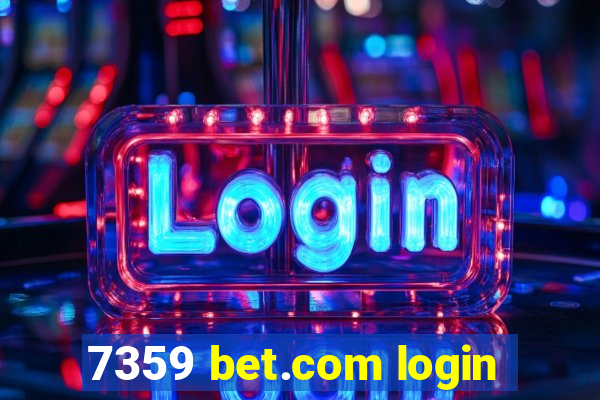 7359 bet.com login