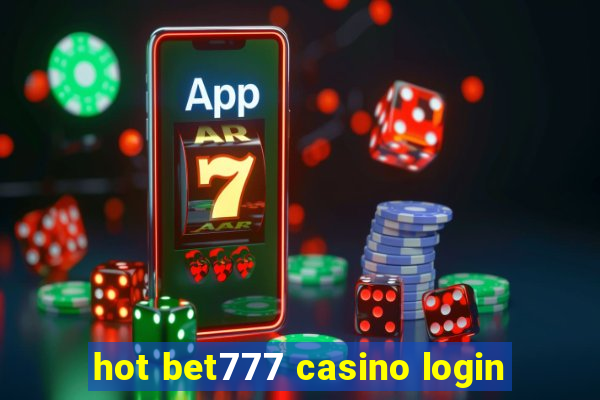 hot bet777 casino login