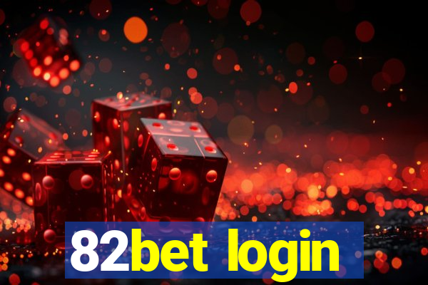 82bet login