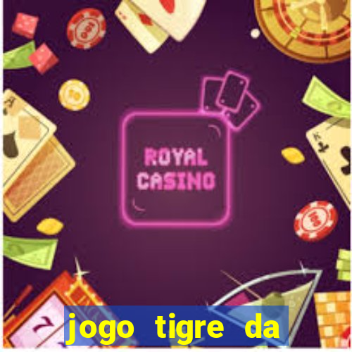 jogo tigre da sorte é confiável