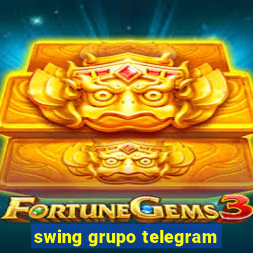 swing grupo telegram