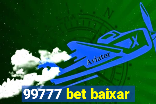 99777 bet baixar