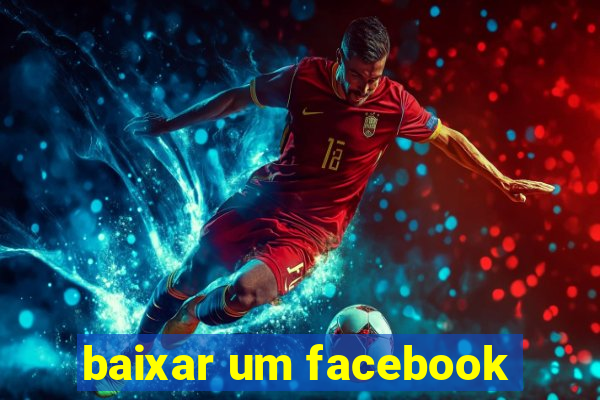 baixar um facebook