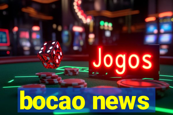 bocao news