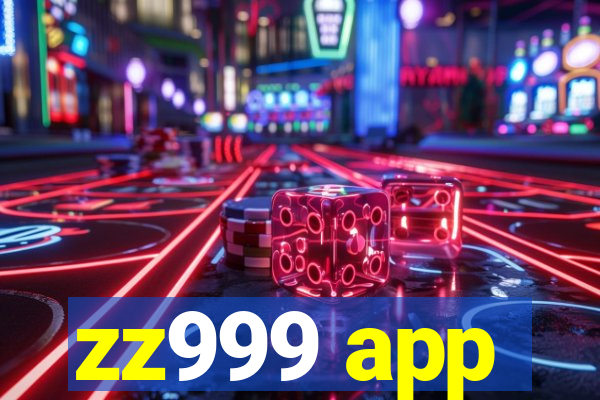 zz999 app