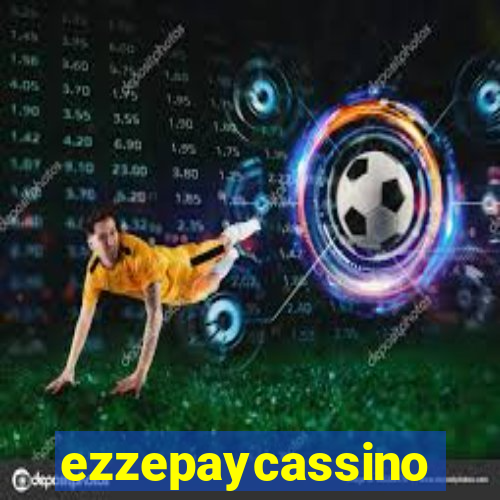 ezzepaycassino