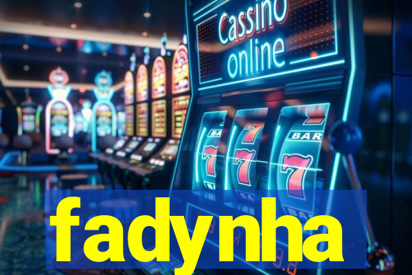 fadynha