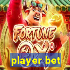 player bet