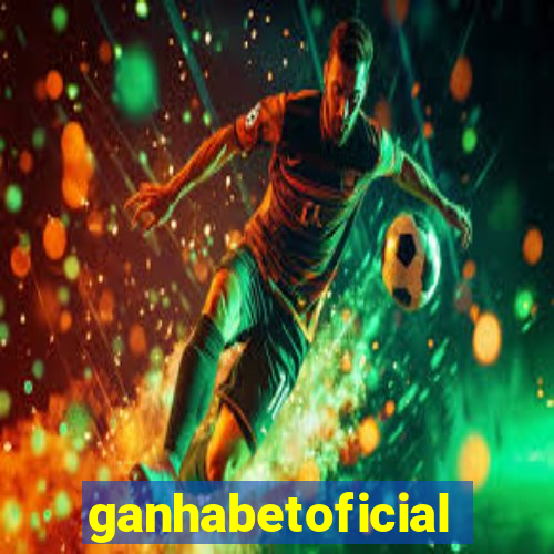 ganhabetoficial