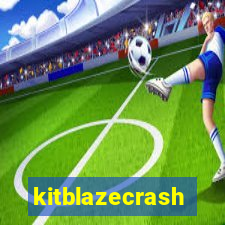 kitblazecrash