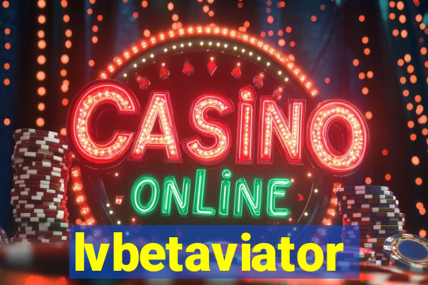 lvbetaviator