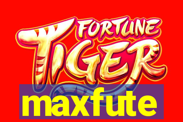 maxfute