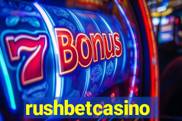 rushbetcasino