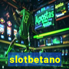 slotbetano