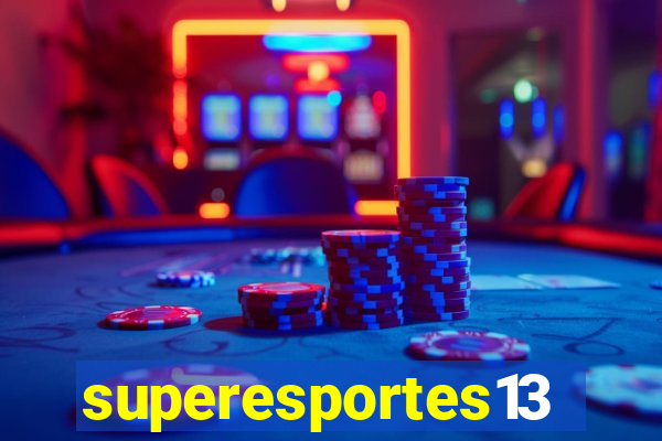 superesportes13.bet